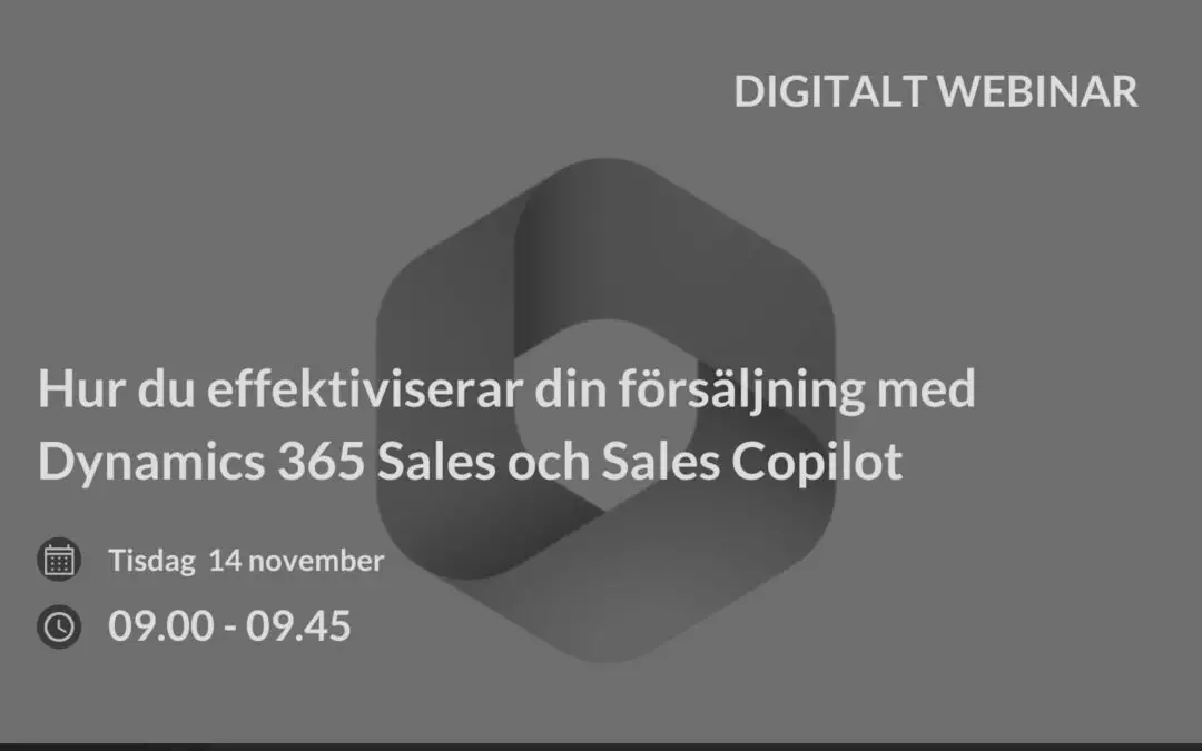 Inspelat webinar: Hur du effektiviserar din försäljning med Dynamics 365 Sales och Sales Copilot